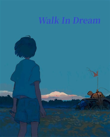 WalkInDream